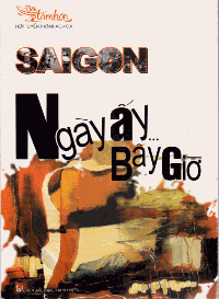 Saigon - Sài Gòn của tôi - Ngày ấy… Bây giờ... Ngayay